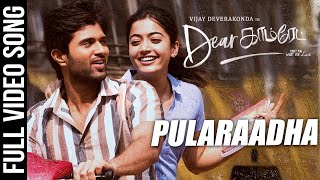 Pularaadha Video Song | Dear Comrade Tamil Movie | Vijay Deverakonda, Rashmika | Bharat Kamma