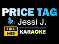 Price Tag | Jessie J ft. B.o.B | Karaoke | HD Instrumental