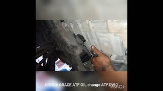 HONDA GRACE ATF OIL change ATF.DW-1