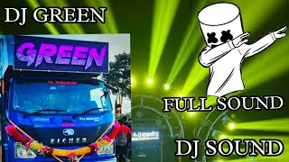 DJ GREEN FULL SETUP \\\\ New DJ  COMPETITION \\\\GREEN DJ SOUND