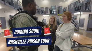 Coming Soon: TN High School Tours Nashville Prison!