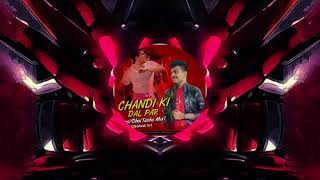 Chandi Ki Daal par || Desi Dhol Tasha Mix || Dj Sailesh Srt