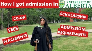 How I got admission in the University of Alberta | Step by Step Process