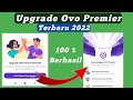 Cara Upgrade Ovo Premier Terbaru 2022