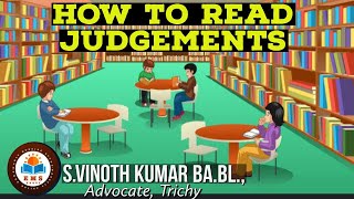 How to read Judgements/// Advocate Vinothkumar