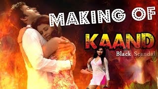 Making Of Kaand Black Scandal