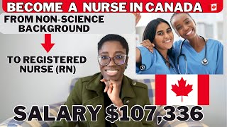 3 WAYS TO BE A REGISTERED NURSE (RN) IN CANADA 🇨🇦 WITHOUT A NURSING OR SCIENCE BACKGROUND