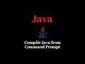 How to Run Java Program in Command Prompt in Windows 10