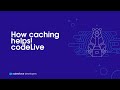 How caching helps! | codeLive
