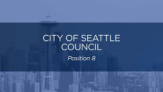 Candidates for City of Seattle, Council Position 8 - Video Voters' Guide 2021 General Election