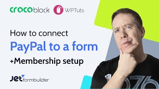 How to connect PayPal to a form + Membership setup | JetFormBuilder