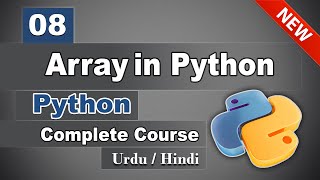08 Array in Python | Array Data Type in Python | Best Python Tutorial in Urdu Hindi | Capra Code