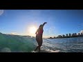 GoPro12 Sunset Surf Session w/ Coral (July 19, 2024)