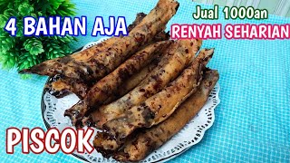 RESEP PISCOK RENYAH PEDAGANG GORENGAN