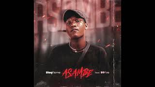 ASAMBE BY BlaqFlame-MusiQ FEATURING 80FIVE