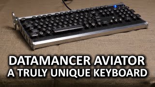 Datamancer Aviator Keyboard - A Truly Unique Typing Experience