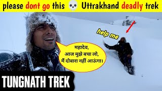 आज मौत को अपने सामने खड़े देखा 😱 | Tungnath chopta trek | delhi to chopta uttrakhnd trip