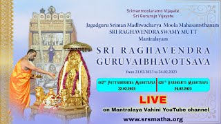 Paduka Pattabhisheka - Sri Raghavendra Guruvaibhavotsava - 2023 - Day 2