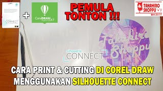 Cara Print & Cutting di Corel Draw Menggunakan SILHOUETTE CONNECT