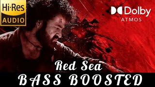 Red Sea BASS BOOSTED | Devara | Jr.NTR, @AnirudhOfficial