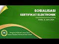 Sosialisasi Sertifikat Elektronik, 12 Juni 2024