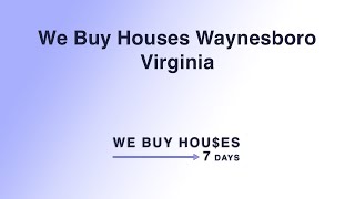 We Buy Houses Waynesboro Virginia | (844) 935-2345