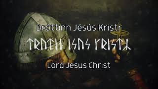 The Jesus Prayer in Old Norse - Christian Viking Prayer | The Skaldic Bard