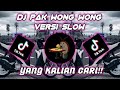 DJ PAK VONG WONG VERSI SLOW VIRAL TIKTOK 2022