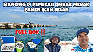 MANCING DI PEMECAH OMBAK MERAK ‼️