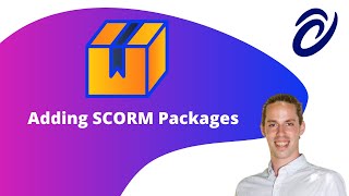 Adding SCORM Packages - Video Tutorial