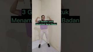 3 gerakan untuk menambah berat badan💪💪