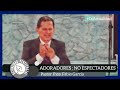 adoradores no espectadores jhon fabio garcía ipuc predicas pentecostales 2024