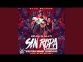 Download Sin Ropa Remix feat Nengo Flow Anonimus Bryant Myers mp3