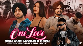 One Love Punjabi Mashup 2024 | Shubh Ft.Sonam Bajwa | Sidhu Moosewala | Ap Dhillon | Sunny Hassan