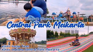Meikarta Cikarang | Liburan Murah Meriah ke Central Park Meikarta | Info Harga Tiket dan Wahana