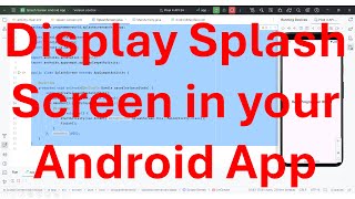 How to display splash screen for fixed duration at the start of your Android App?