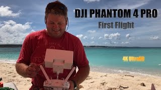 DJI Phantom 4 Pro First Flight