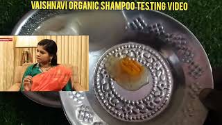 vaishnavi organic shampoo100% natural Shampoo testing video   order now 9080573733