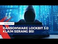 Sistem Bank Syariah Indonesia Lumpuh, Diduga Jadi Korban Serangan Hacker Ransomware LockBit 3.0