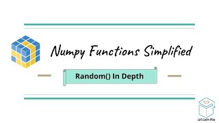 Numpy Random Function Simplified | Numpy Tutorials | Machine Learning made easy