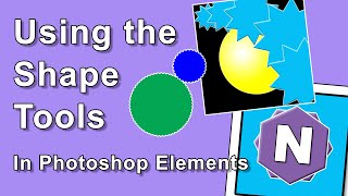 Using the Shape Tools in Photoshop Elements