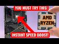 Quickest AMD Ryzen FREE SPEED BOOST ever!