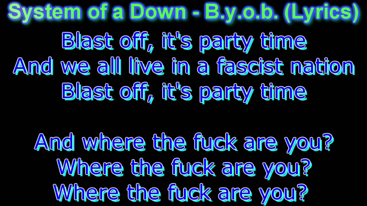 System Of A Down - B.y.o.b. (HD & LYRICS) - YouTube