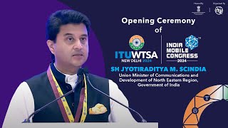 Opening Ceremony of ITU WTSA and IMC 2024 | Sh. Jyotiraditya M. Scindia, Minister for Communications