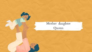 Love between  Mother and daughter Quotes || Mom's Love 👩‍👧 || Relationship Quotes