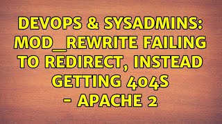 DevOps & SysAdmins: mod_rewrite failing to redirect, instead getting 404s - Apache 2