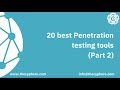 Learn About The Best Pen Testing Tools Here (PART-2)