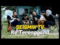 Kitorang Food Hunting Kat Ganu, Memang Best Boh! | SEISMIK Vlog