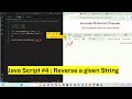 Java Script  #4 - Reverse a given String in JS | Javascript Interview Exercise  #bharathedutech
