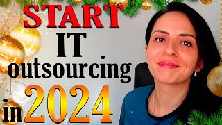 How To Start An IT Outsourcing Business In 2024 👨‍💻👩‍💻